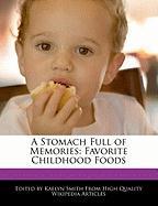 A Stomach Full of Memories: Favorite Childhood Foods
