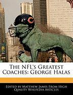 The NFL's Greatest Coaches: George Halas