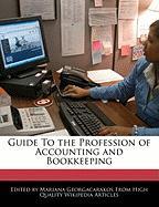 Guide to the Profession of Accounting and Bookkeeping