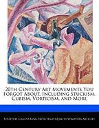 20th Century Art Movements You Forgot About, Including Stuckism, Cubism, Vorticism, and More