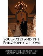 Soulmates and the Philosophy of Love