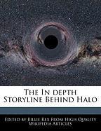 The in Depth Storyline Behind Halo