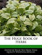 The Huge Book of Herbs