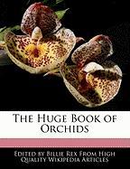 The Huge Book of Orchids