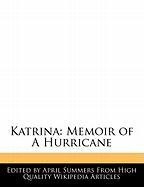 Katrina: Memoir of a Hurricane