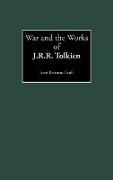 War and the Works of J.R.R. Tolkien