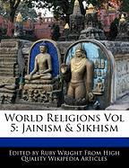 World Religions Vol 5: Jainism & Sikhism