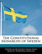 The Constitutional Monarchy of Sweden