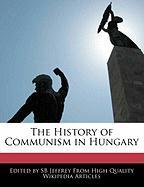 The History of Communism in Hungary