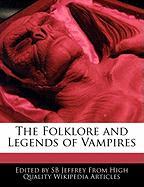 The Folklore and Legends of Vampires