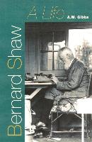 Bernard Shaw: A Life