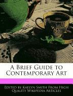 A Brief Guide to Contemporary Art