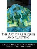 The Art of Appliques and Quilting