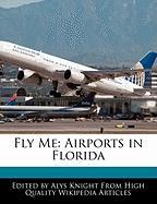 Fly Me: Airports in Florida