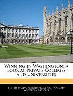 Winning in Washington: A Look at Private Colleges and Universities