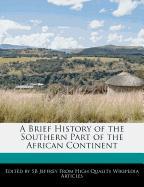 A Brief History of the Southern Part of the African Continent