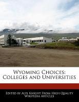 Wyoming Choices: Colleges and Universities
