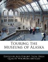 Touring the Museums of Alaska