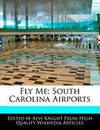 Fly Me: South Carolina Airports