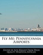 Fly Me: Pennsylvania Airports