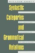 Syntactic Categories and Grammatical Relations