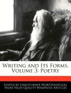 Writing and Its Forms, Volume 3: Poetry