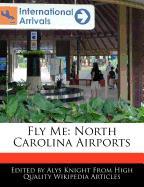 Fly Me: North Carolina Airports