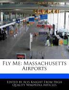 Fly Me: Massachusetts Airports