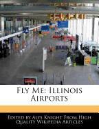 Fly Me: Illinois Airports