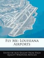 Fly Me: Louisiana Airports