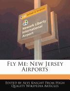Fly Me: New Jersey Airports