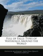 Full of Falls: Types of Waterfalls Around the World