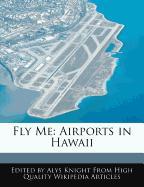 Fly Me: Airports in Hawaii