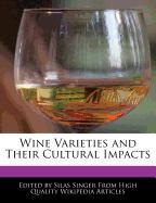 Wine Varieties and Their Cultural Impacts
