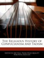 The Religious History of Confucianism and Taoism