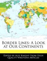 Border Lines: A Look at Our Continents