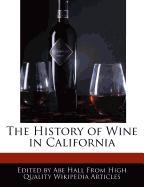 The History of Wine in California