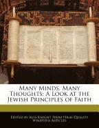 Many Minds, Many Thoughts: A Look at the Jewish Principles of Faith