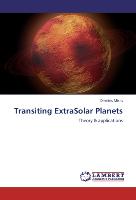 Transiting ExtraSolar Planets