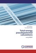 Total-energy pseudopotential calculations