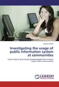 Investigating the usage of public information system at communities