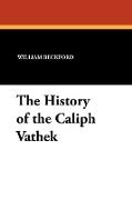 The History of the Caliph Vathek