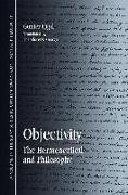 Objectivity: The Hermeneutical and Philosophy