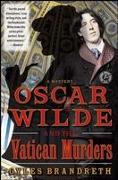 Oscar Wilde and the Vatican Murders: A Mystery