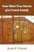 Four Short True Stories of a French Family