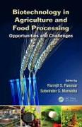 Biotechnology in Agriculture and Food Processing