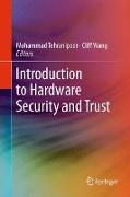 Introduction to Hardware Security and Trust