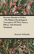 Nervous Disorders of Men - The Modern Psychological Conception of Their Causes, Effects, and Rational Treatment