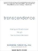 Transcendence: Healing and Transformation Through Transcendental Meditation