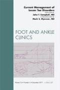 Current Management of Lesser Toe Disorders, an Issue of Foot and Ankle Clinics: Volume 16-4